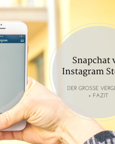 snapchat vs instagram stories #fazit #vergleich #meinung #erfahrung #amigaprincess